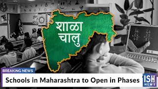 Schools in Maharashtra to Open in Phases