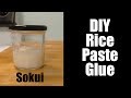 How To Make Sokui Rice Starch Glue for Bookbinding