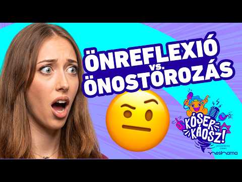 Annyira gonoszak tudunk lenni egymással | Kóser Káosz