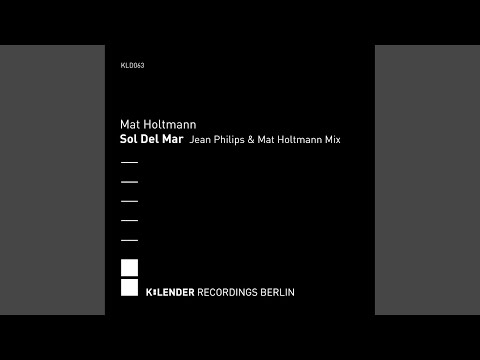 Sol Del Mar Jean Philips & Mat Holtmann Remix