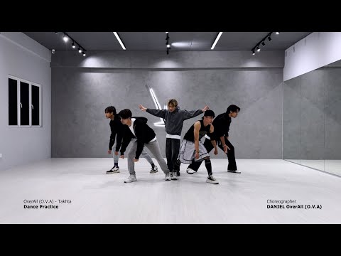 OverAll (O.V.A) - 'Takhta' Dance Practice