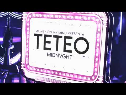 MIDNVGHT- TETEO (Official Audio)