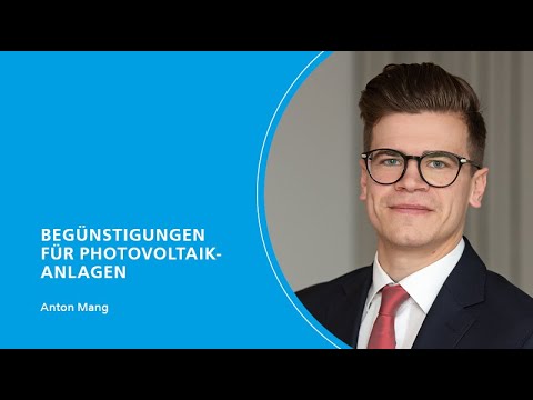 StB-Crashkurs – 10. Steuerbegünstigungen bei Photovoltaikanlagen