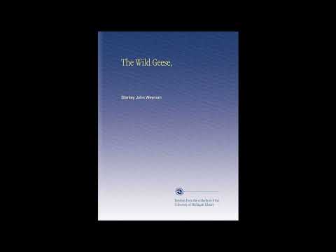 The Wild Geese by Stanley John Weyman — free full audiobook