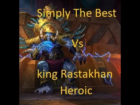 Simply The Best Vs king Rastakhan Heroic - Retribution Paladin PoV