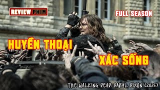Review Phim Xác Sống | Daryl Dixon SS3 Full: Huyền Thoại Trở Lại