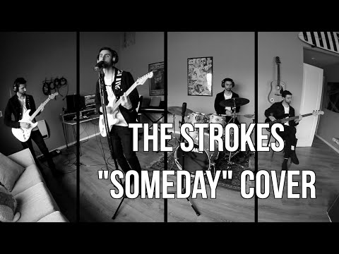 The Strokes - "Someday" Cover