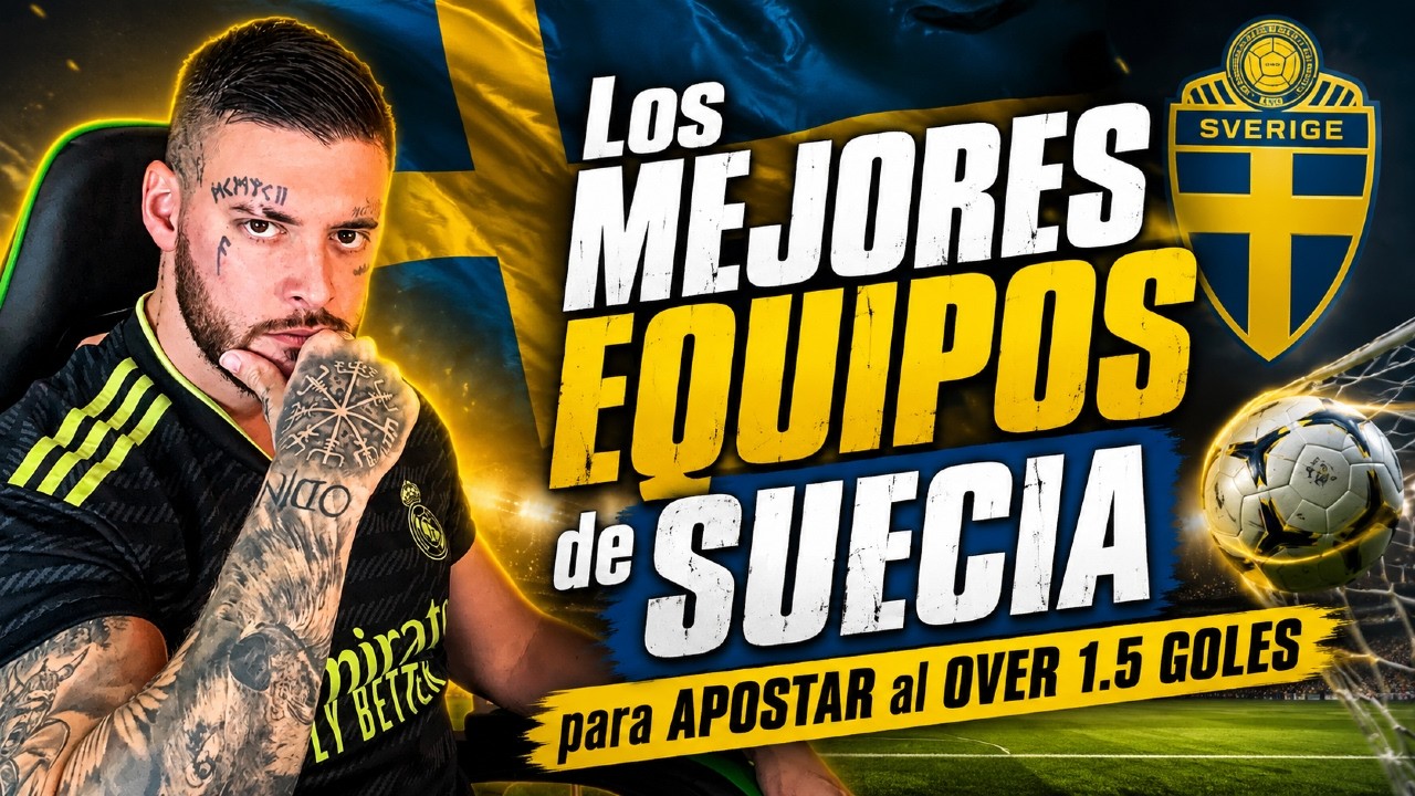 💰 Los MEJORES EQUIPOS de SUECIA para APOSTAR al OVER 1.5 GOLES