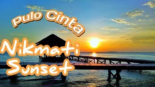 preview picture of video 'Nikmati Sunset di Pulo Cinta'