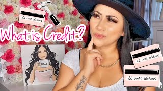 What is Credit? | Part 1 | Credit Education with LAURA LEAL