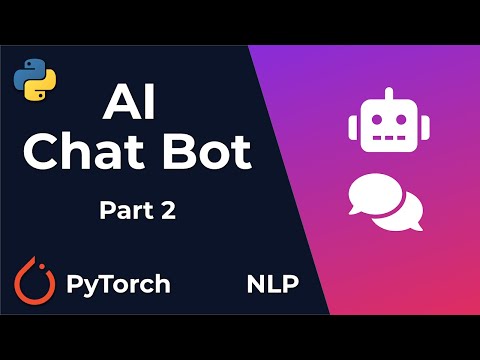 Chat Bot With PyTorch NLP And Deep Learning Python Tutorial Part 2