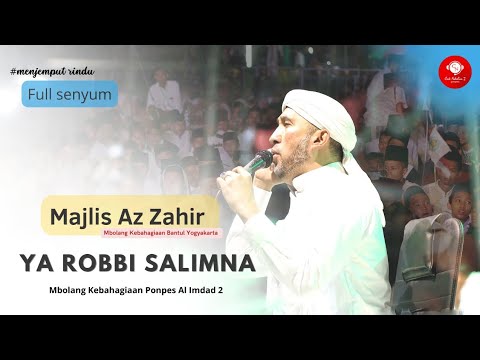 ya robbi salimna - az zahir ( Ponpes Al Imdad Bantul Yogyakarta )