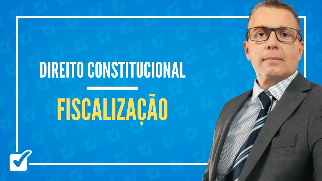 10.01.09. Aula Da Fiscalização contábil, financeira e orçamentária (Direito Constitucional)