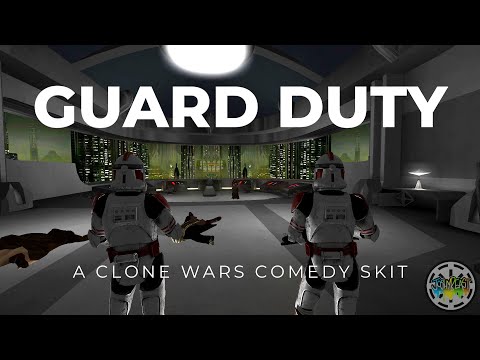 Guard Duty - A Clone Trooper Comedy Skit #starwars