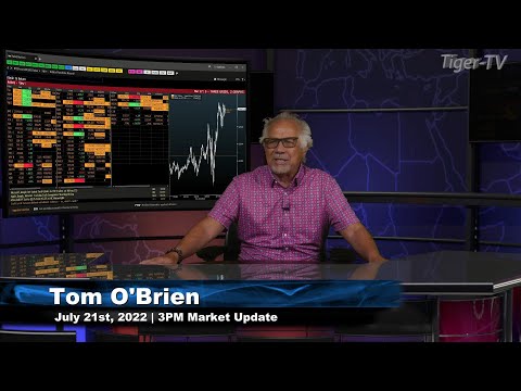 July 21st, 3PM ET Market Update on TFNN - 2022