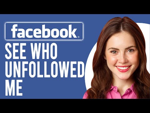 How to See Who Unfollowed Me on Facebook (A Complete Guide)