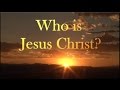 Who Is Jesus Christ Documentary