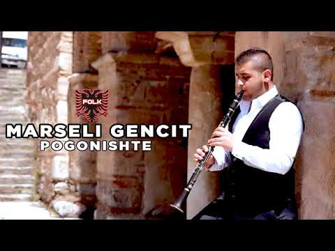 Marseli Gencit - Pogonishte