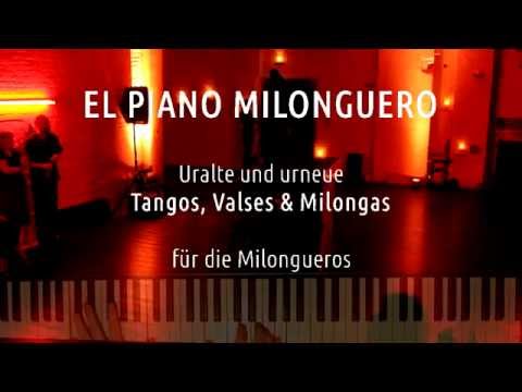 El Piano Milonguero - Javier Tucat Moreno