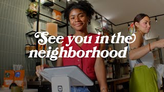 See you in the neighborhood.