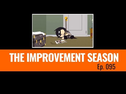 095: The Improvement Season - Don't stick to the calendar