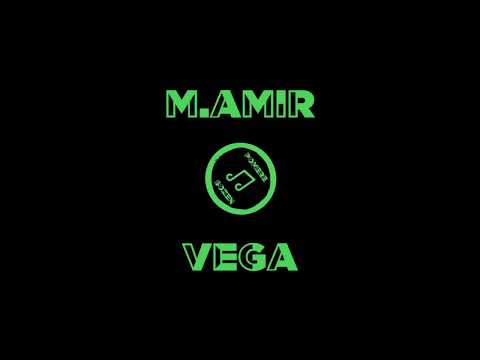 M.AMIR - Vega (lyrics)