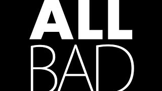 AM Kidd - All Bad