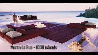 Monte La Rue ~ 1000 Islands [chillout]
