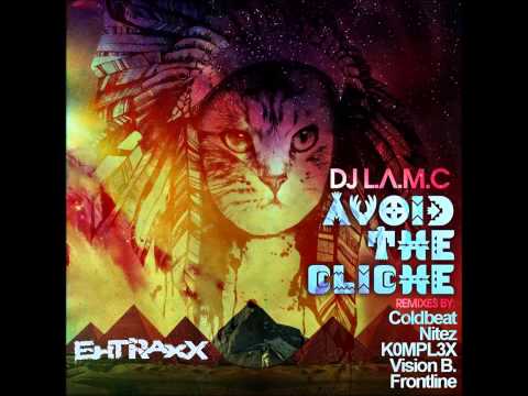 Dj L.A.M.C - Avoid the cliche (FrontLine. Remix)