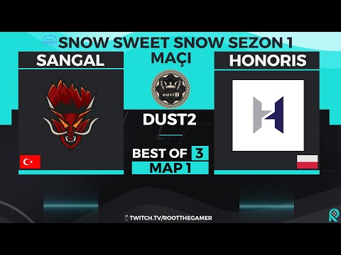 SANGAL vs. HONORIS | Bo3 | Snow Sweet Snow 1 Turnuvası | 1. Harita DUST2
