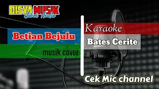 Download lagu KARAOKE BETIAN BEJULU / BATES CERITE DISYA MUSIK | Cek Mic Channel mp3 Download lagu KARAOKE BETIAN BEJULU / BATES CERITE DISYA MUSIK | Cek Mic Channel mp3