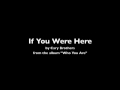 Cary Brothers - If You Were Here (Lyrics) 