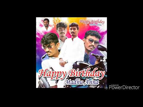 Madhu Anna birthday song