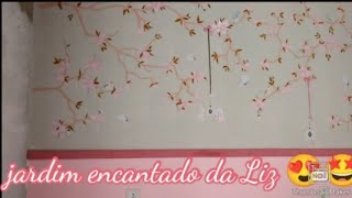 jardim encantado da Analiz🥰/ terminamos de decorar  a parede🤩