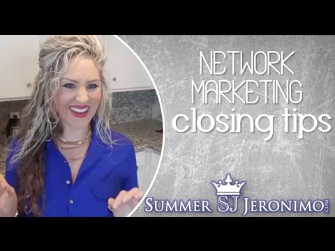 Network Marketing Tips: 9 Simple Words for Closing the Deal | MLM Closing Tips