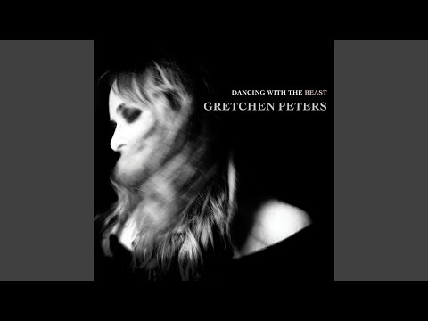 download lagu mp3 mp4 Gretchen Peters Dancing With The Beast, download lagu Gretchen Peters Dancing With The Beast gratis, unduh video klip Gretchen Peters Dancing With The Beast