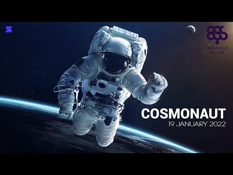 Cosmonaut - Megabeat - 19 January 2022 | Космонавт Мегабит