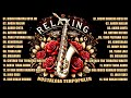 LAGU NOSTALGIA PALING DI CARI SAXOPHONE TEMBANG KENANGAN GOLDEN MEMORI TOP HITS 70 80 90s