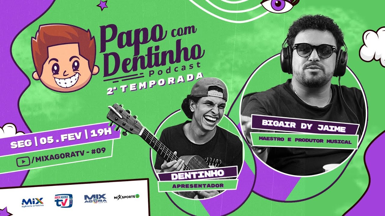 Podcast Papo com Dentinho - Bigair Dy Jaime - #10
