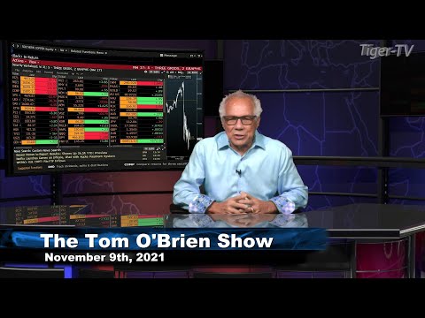 November 9th, Tom O'Brien Show on TFNN - 2021