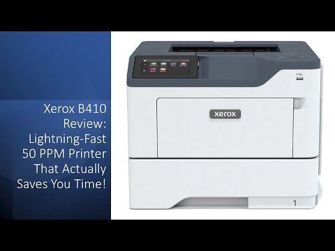 Xerox B410 Review: Lightning-Fast 50 PPM Printer That Actually Saves You Time!