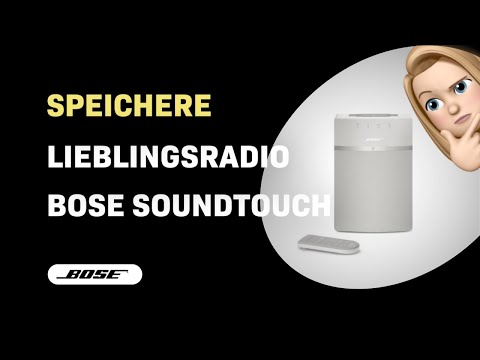 Wie speichere ich meine Lieblingsradiosender auf dem Bose SoundTouch 10?