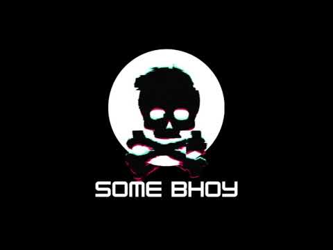 SOME BHOY - SUNDAY MEGA MIX