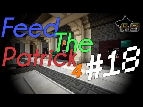 Feed The Patrick S4 - #18 : Corruption !
