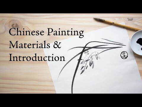 Chinese painting for beginners: the use of ink, paper and brushes