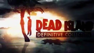 Dead Island: Riptide Definitive Edition - Full Game (No Commentary)