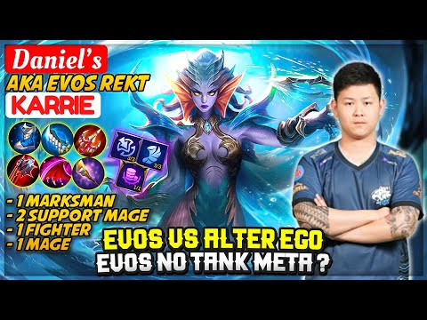 EVOS VS Alter Ego (AE), EVOS No Tank Meta ? [ EVOS REKT Karrie ] Daniel’s - Mobile Legends