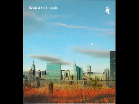 Tosca - No Hassle Studio