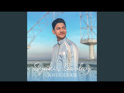 Download Syakir Daulay - Anugerah MP3