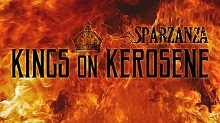 SPARZANZA - Kings On Kerosene (Into the Sewers, 2003)